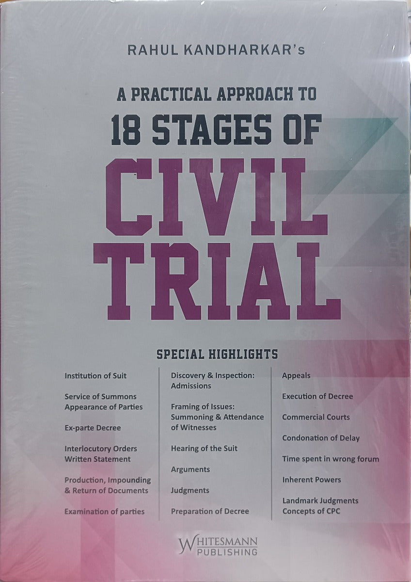 A PRACTICAL APPROACH TO 18 STAGES OF CIVIL TRAIL (LATEST 2024 EDITION)