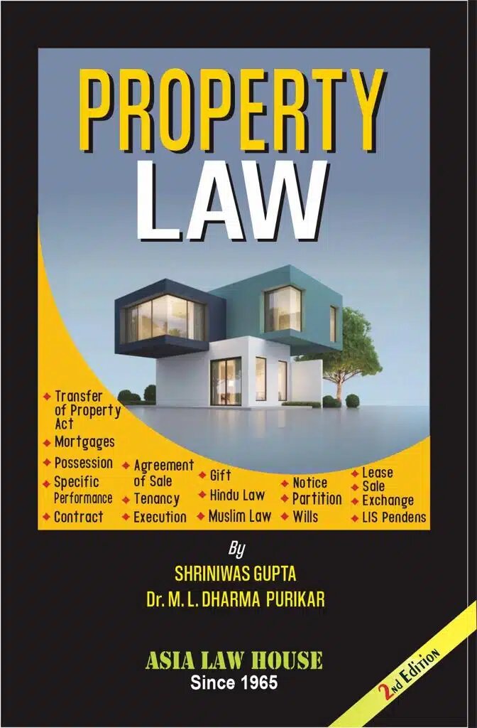Property Law by Shriniwas Gupta and Dr. M L. Dharma Purikar