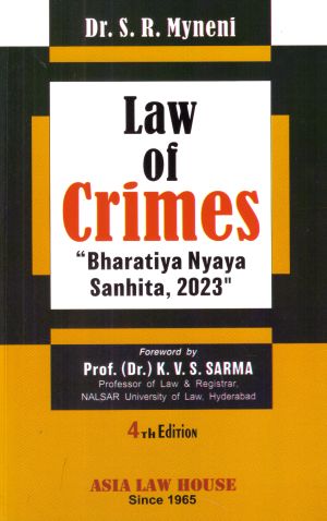Dr S R Myneni Law of Crimes ( Bharatiya Nyaya Sanhita , 2023 ) BNS 4th Edition, 2025