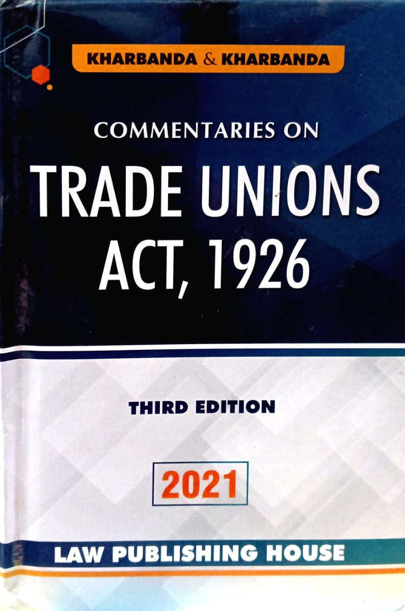 COMMENTARIES ON TRADE UNIONS ACT, 1926