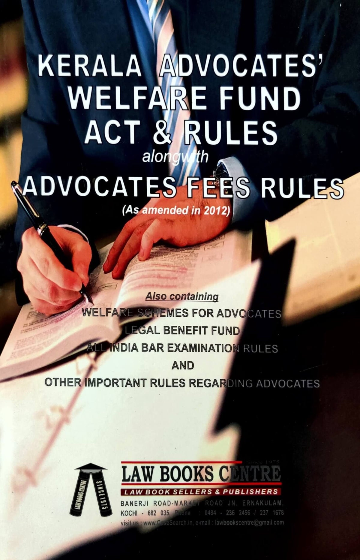 Kerala Advocates Welfare Act & Rules alongwith Advocates Fees Rules