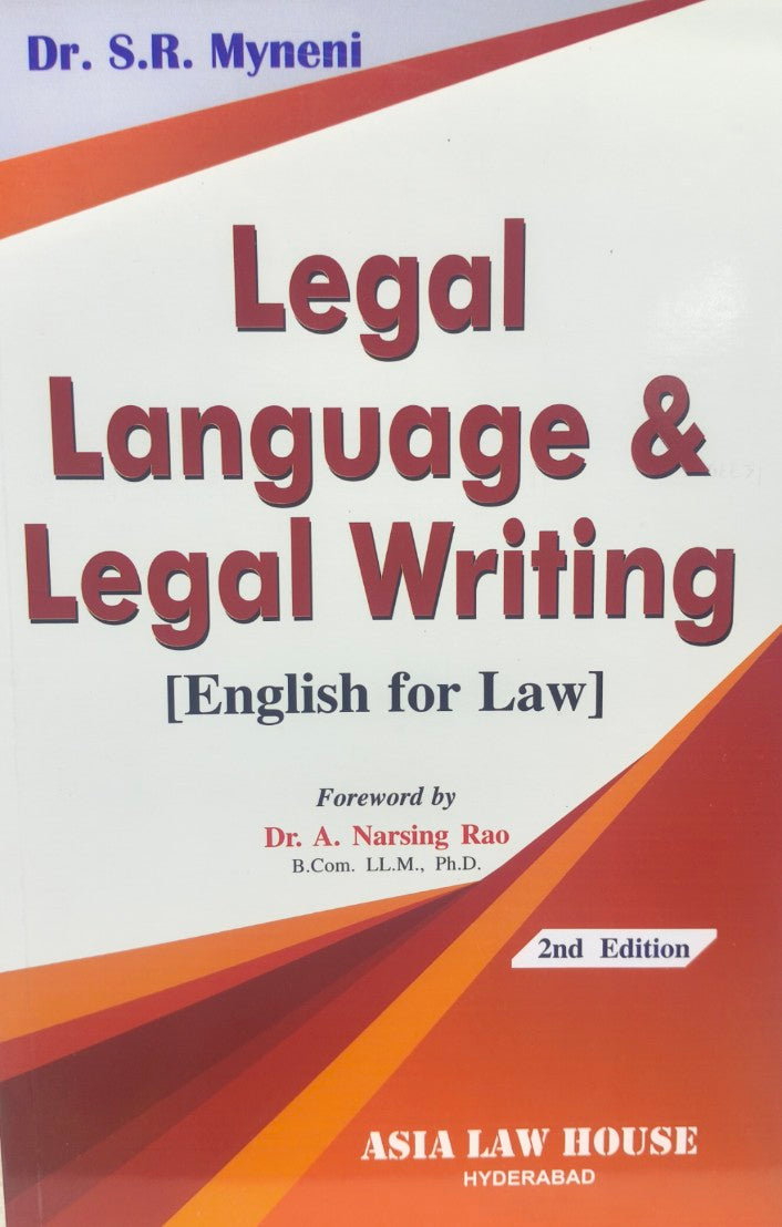 Legal Language and Legal Writing- S.R. Myneni | By Asia Law House