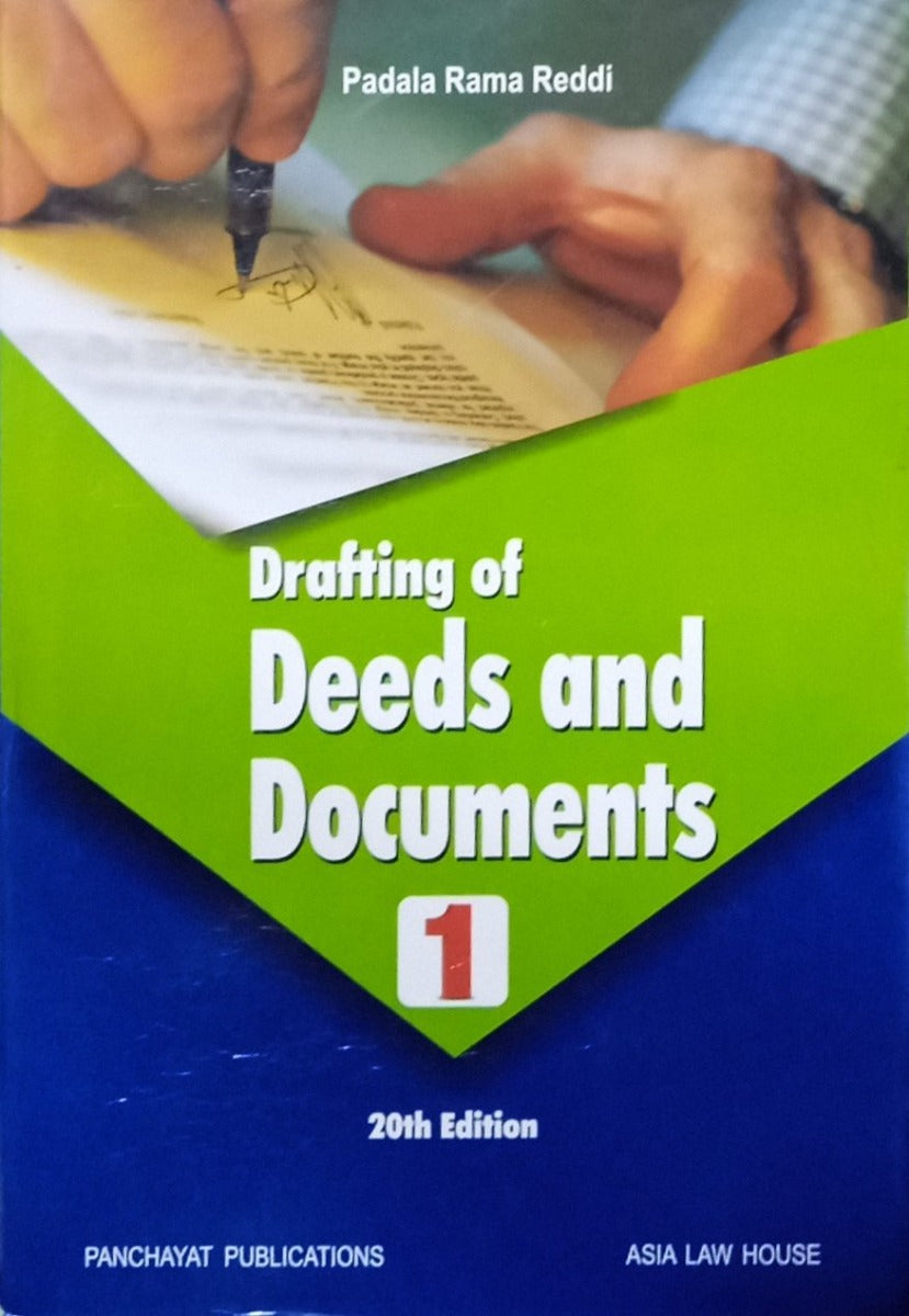 Drafting Deeds and Documents by Padala Rama Reddi /Panchayat publications
