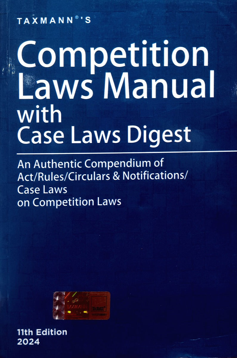 Competition Laws Manual with Case Laws Digest | 11th Edition 2024