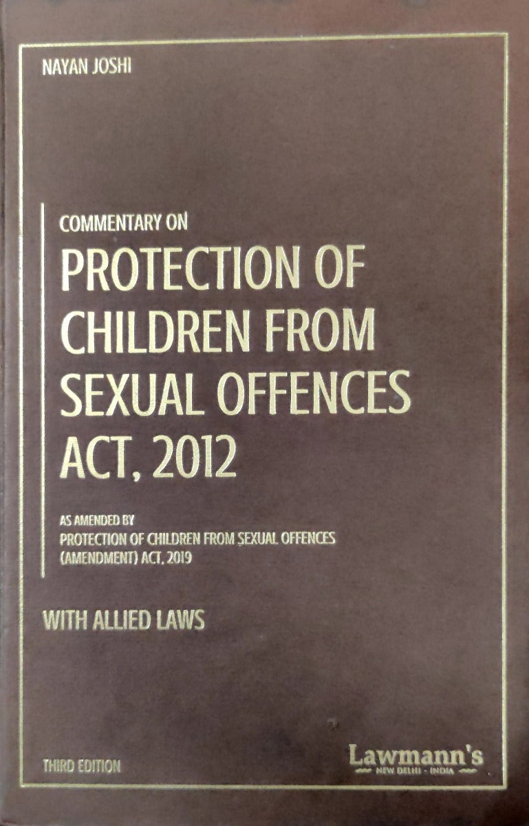 Commentary on protection of children from sexual offences act | by Nayan Joshi | Lawmann's
