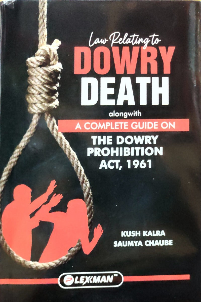 Law relating to Dowry Death | by Kush Kalra & Soumya Chaube | Lexman