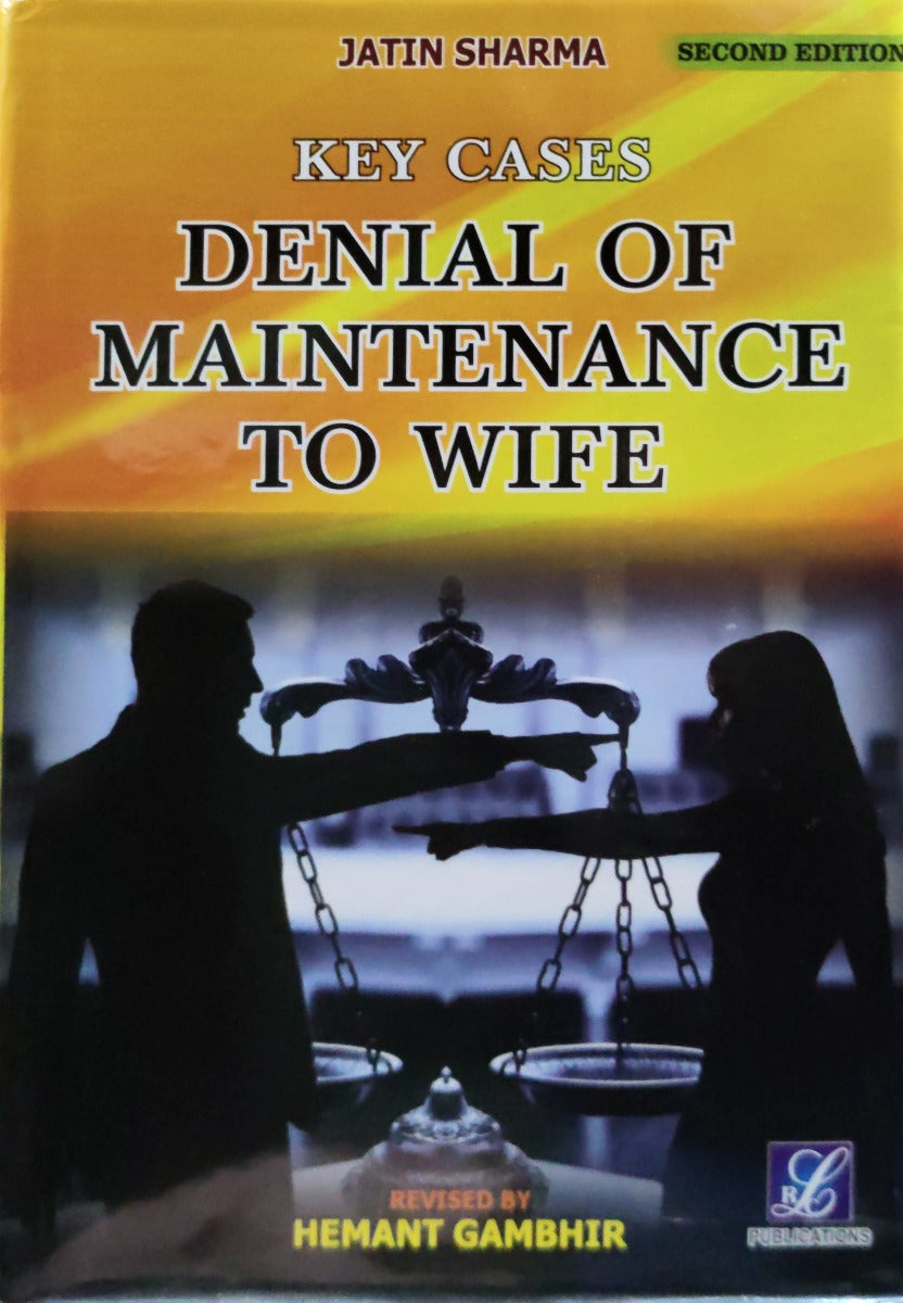 Key cases denial of maintenance to wife| by Jathin Sharma | LRC Publications