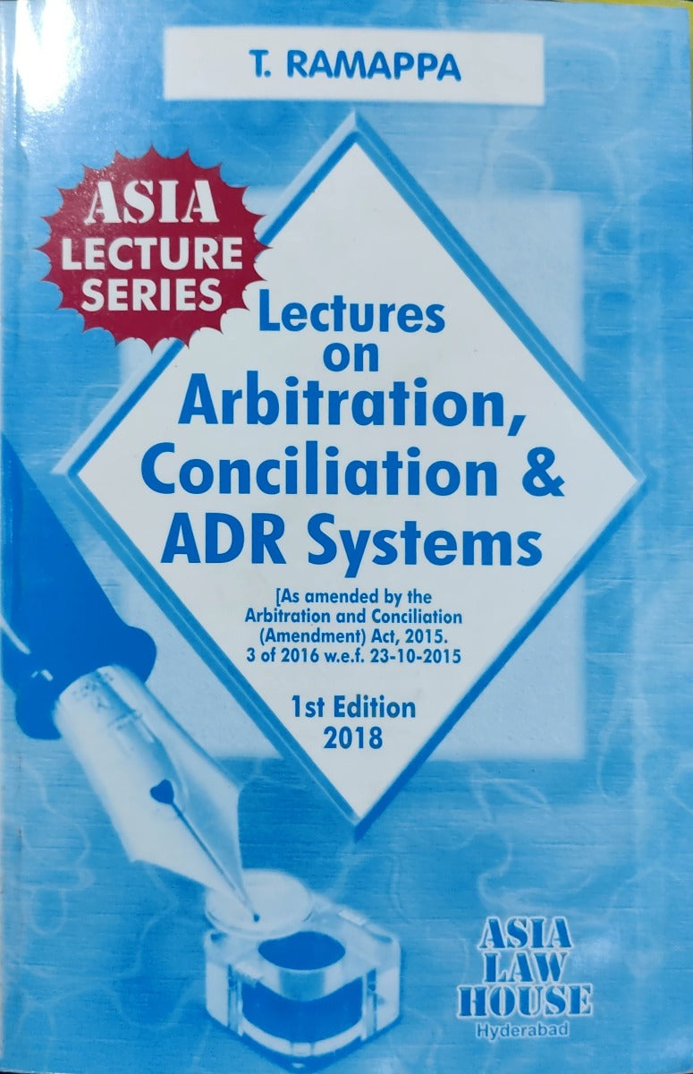 LECTURES ON ABRIGILATION CONCILIATION AND A D R SYSTEMS by ASIA LAW HOUSE