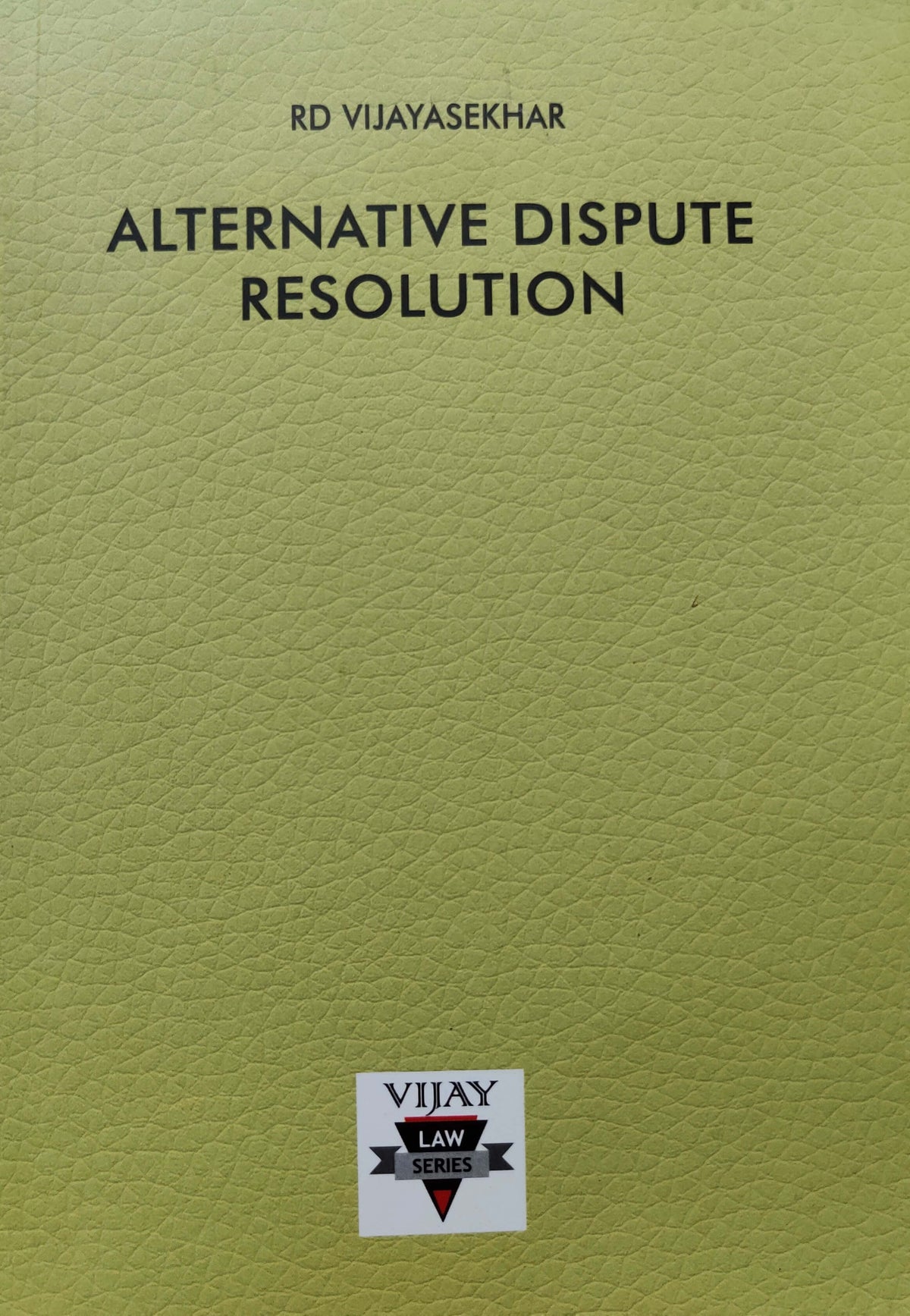Alternative Dispute Resolution