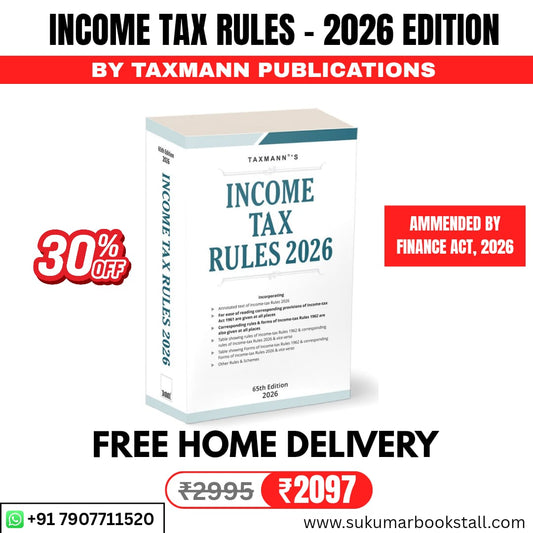 Income Tax Rules - 2026 Edition | Taxmann Publication | Amended by The Finance Act, 2026 | Free Home Delivery