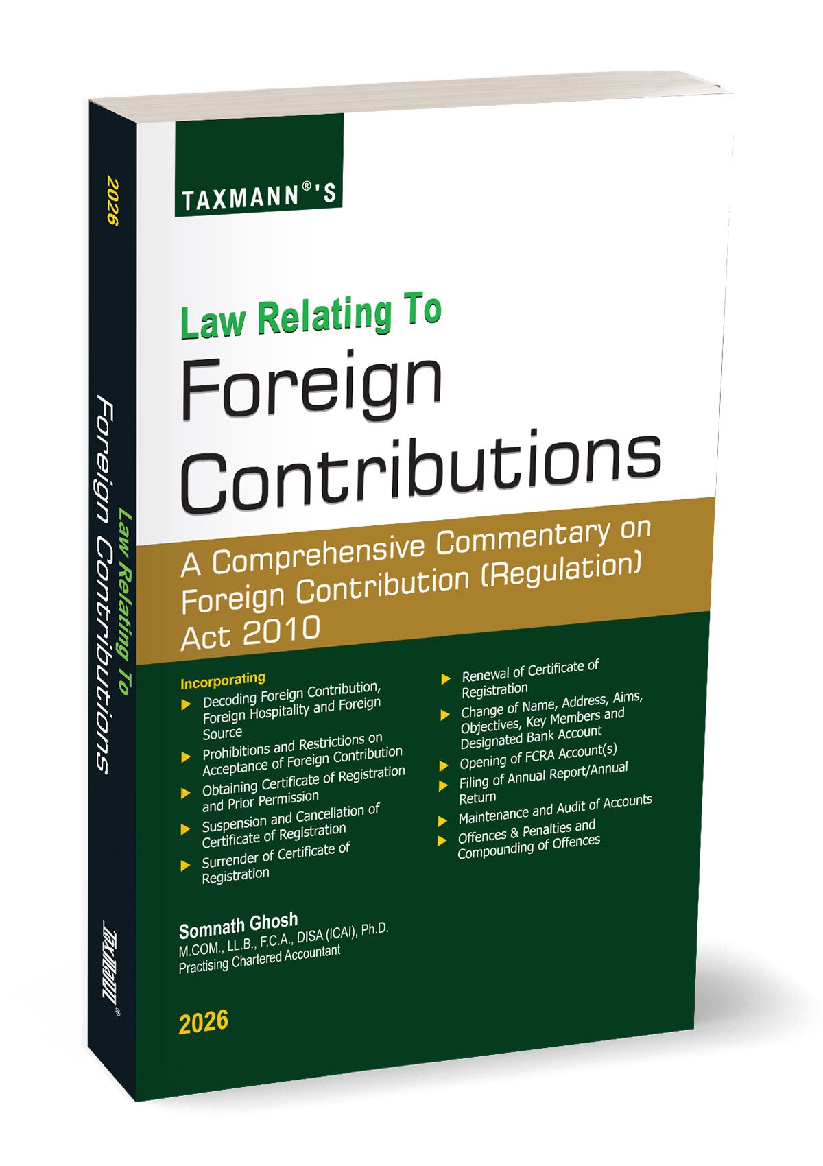 Law Relating to Foreign Contributions – A Comprehensive Commentary on FCRA 2010 by Somnath Ghosh – cover