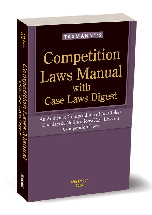 Competition Laws Manual with Case Laws Digest by Taxmann's Editorial Board – cover