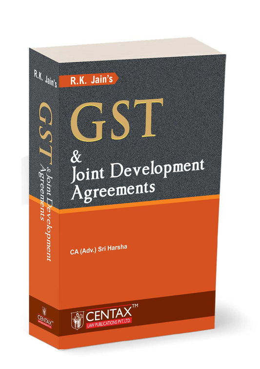 R.K. Jain's GST & Joint Development Agreements by Sri Harsha – cover