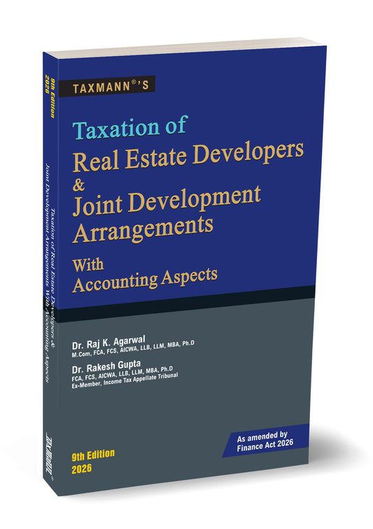 Taxation of Real Estate Developers & Joint Development Arrangements with Accounting Aspects by Rakesh Gupta – cover
