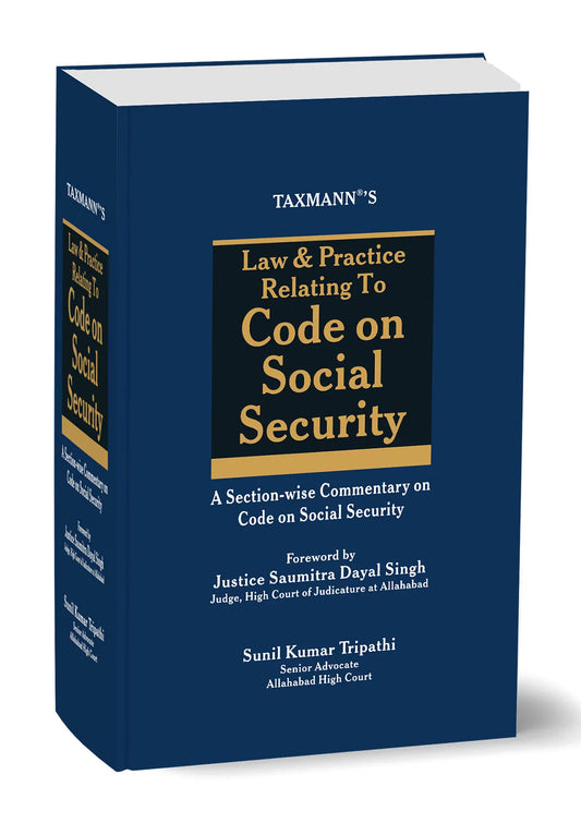 Law & Practice Relating to Code on Social Security by Sunil Kumar Tripathi – cover