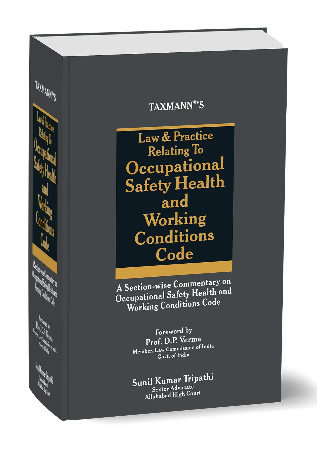 Law & Practice Relating to Occupational Safety Health and Working Conditions Code by Sunil Kumar Tripathi – cover