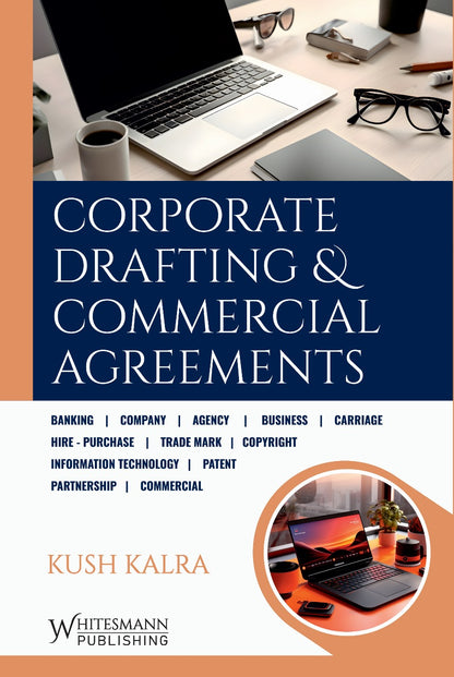 Corporate Drafting & Commercial Agreements by Kush Kalra – cover