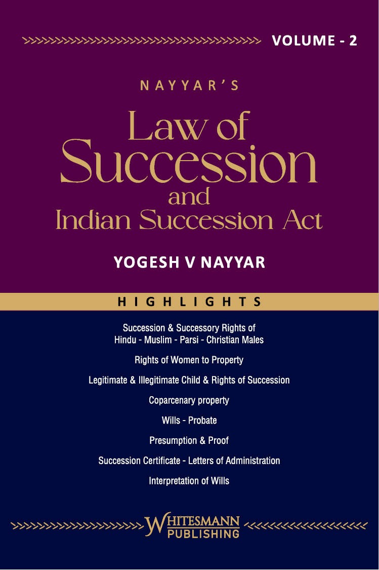 Law of Succession and Indian Succession Act (2 Volumes) by Yogesh V. Nayyar – cover
