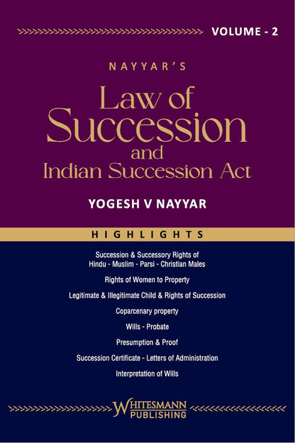 Law of Succession and Indian Succession Act (2 Volumes) by Yogesh V. Nayyar – cover
