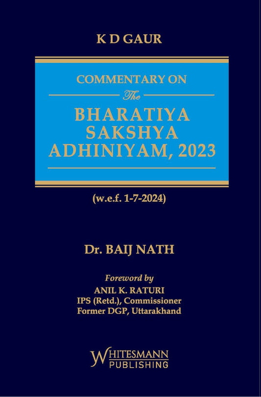 Commentary on the Bharatiya Sakshya Adhiniyam, 2023 by Dr. Baij Nath – cover