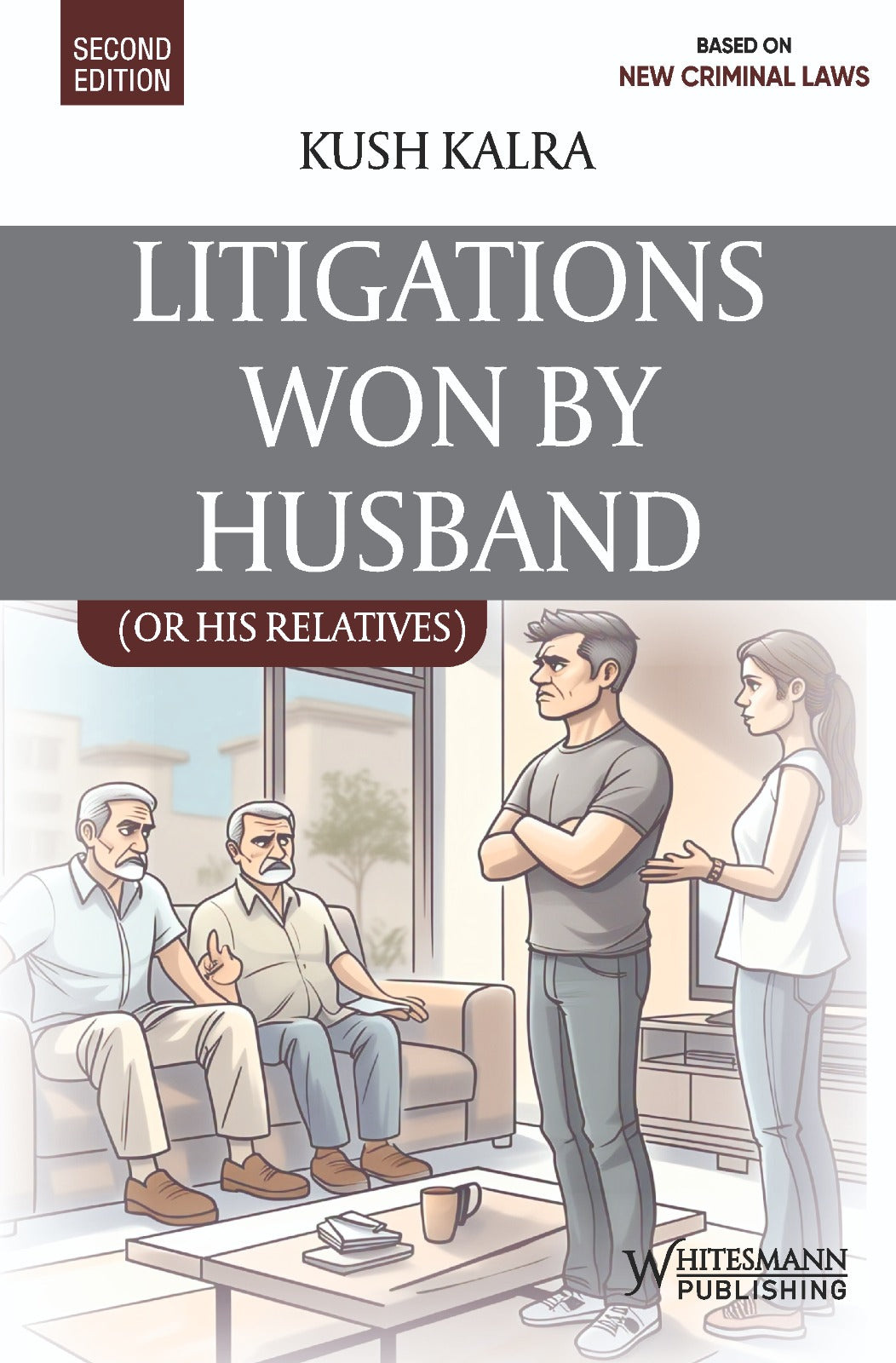 Litigations Won by Husband (Based on New Criminal Laws) by Kush Kalra – cover