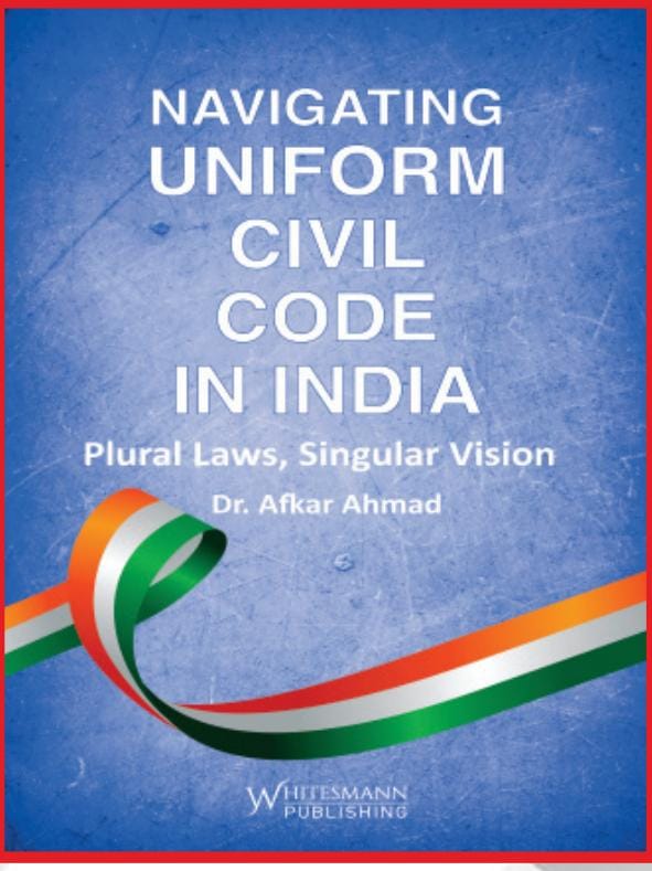 Navigating Uniform Civil Code in India by Dr. Afkar Ahmad – cover