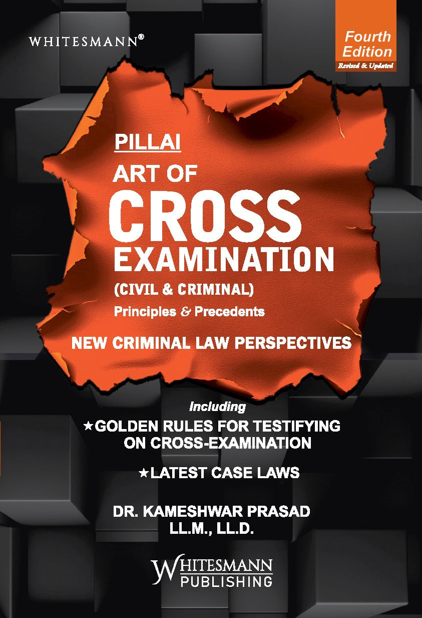 Pillai's The Art of Cross-Examination (Civil & Criminal) by Dr. Kameshwar Prasad – cover