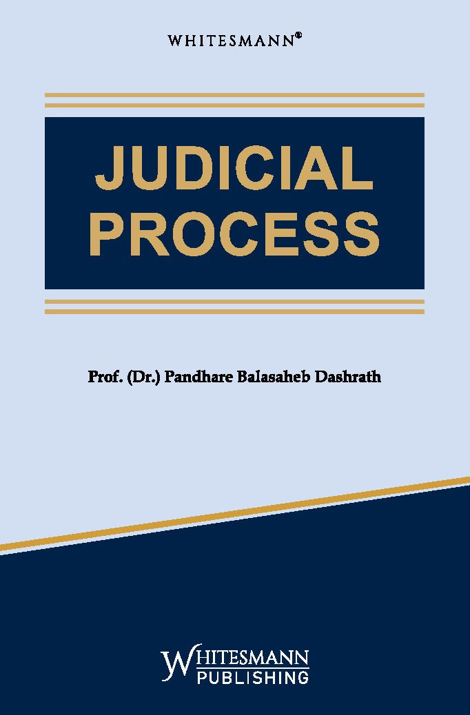 Judicial Process by Prof. (Dr.) Pandhare Balasaheb Dashrath – cover