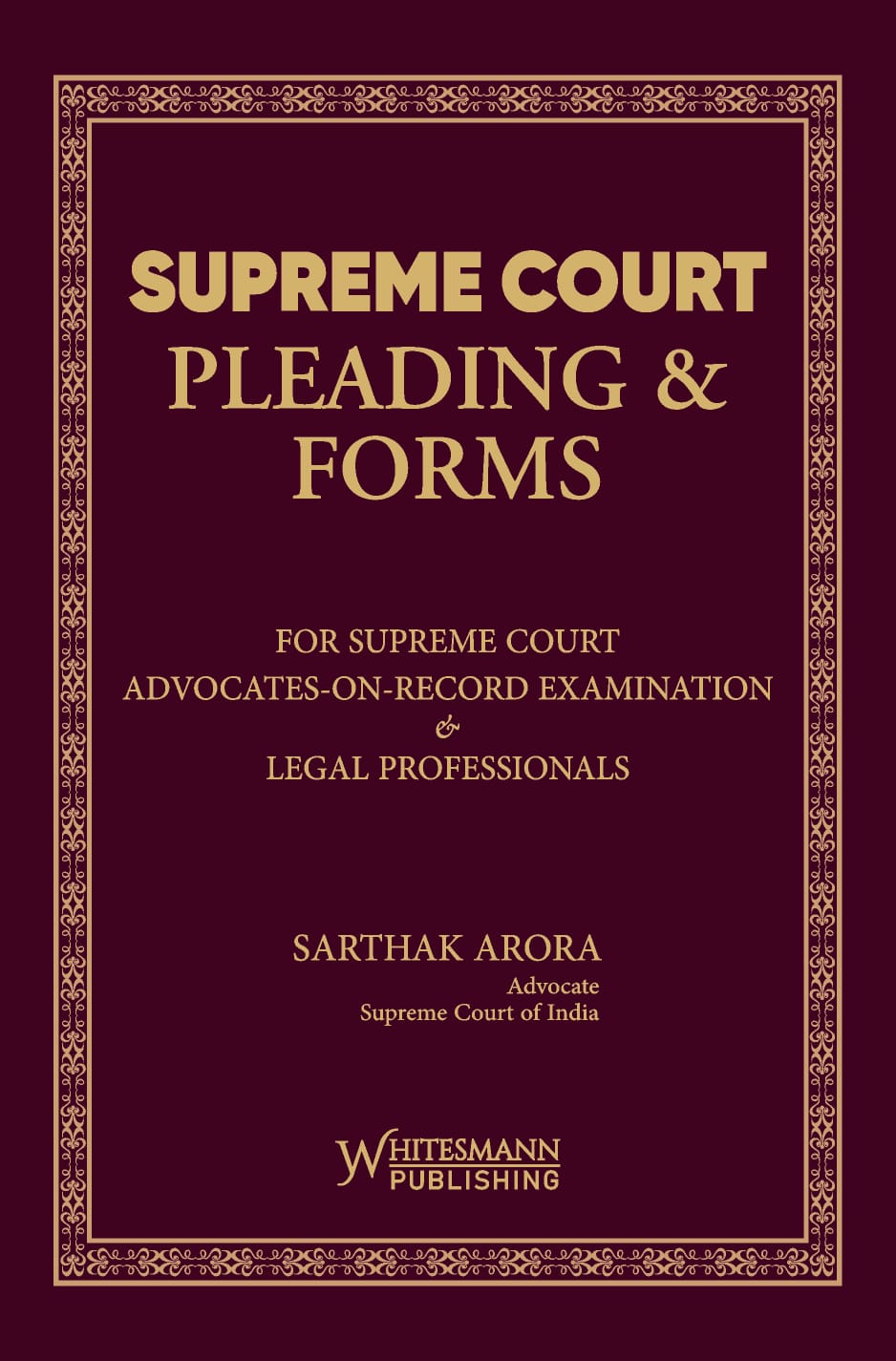 Supreme Court Pleading & Forms by Sarthak Arora – cover