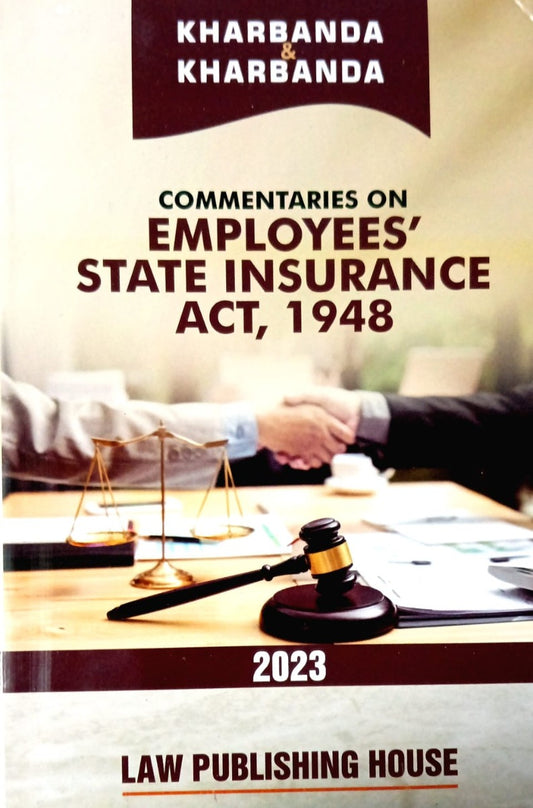 COMMENTARIES ON EMPLOYEES STATE INSURANCE ACT, 1948| LAW PUBLISHING HOUSE