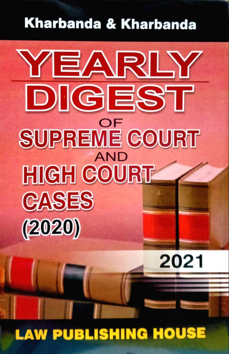 Yearly digest of supereme court amd high court cases (2020)
