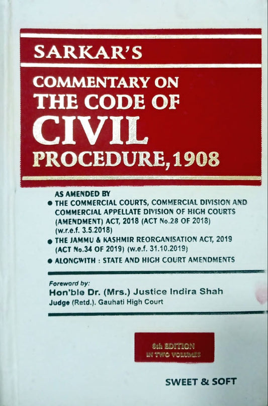 COMMENTARY ON YHE CODE OF CIVIL PROCEDURE, 1908 by S.C Sarkar