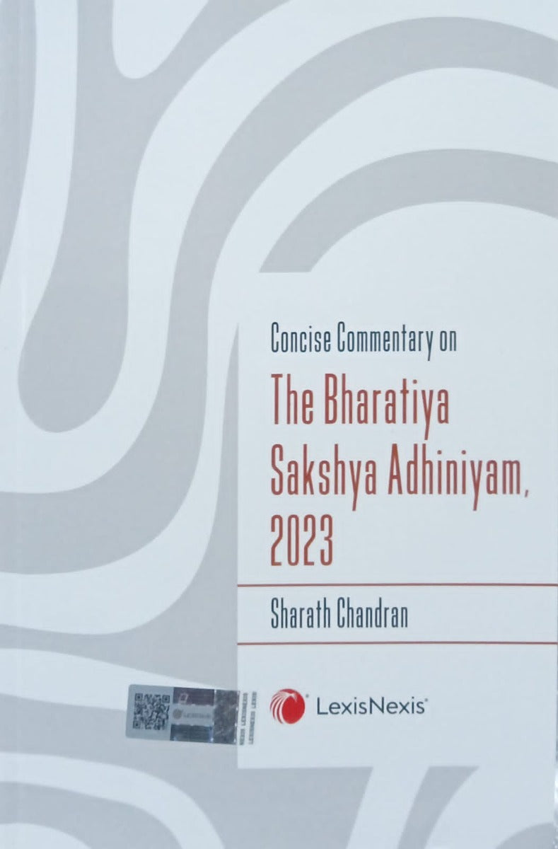 The Bharatiya Sakshya Adhiniyam, 2023 by Sharath Chandran