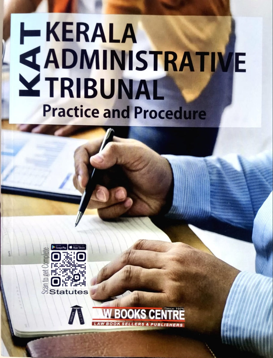Kerala Administrative Tribunal - Practice and Procedure | Free Home Delivery | KAT | 2025 English Edition | Law Books Centre