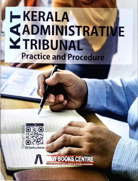 Kerala Administrative Tribunal - Practice and Procedure | Free Home Delivery | KAT | 2025 English Edition | Law Books Centre
