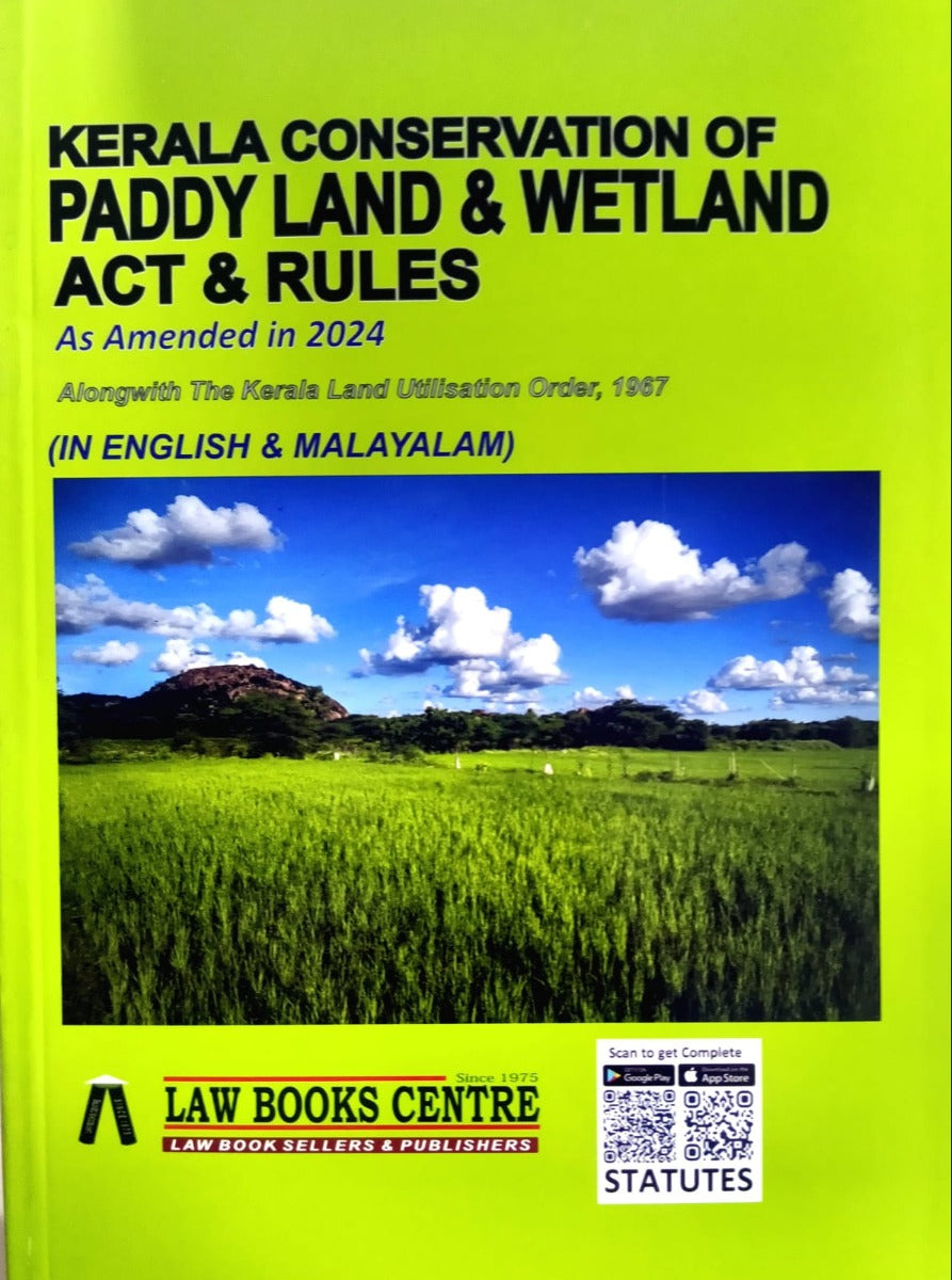 Kerala Conservation of Paddy Land & Wetland Act & Rules (As Amended in 2024) | Law Books Centre | English & Malayalam | Free Home Delivery
