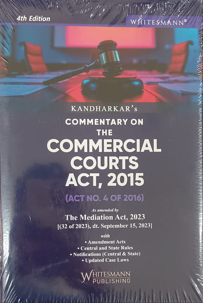 Commentary on the Commercial Courts Act, 2015 by Rahul Kandharkar – cover