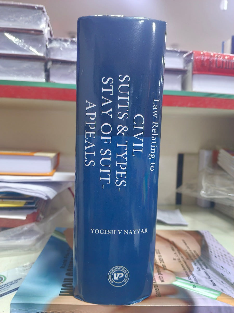 Civil Suits & Types - Stay of Suit - Appeals | By Yogesh V Nayyar | Vinod Publications