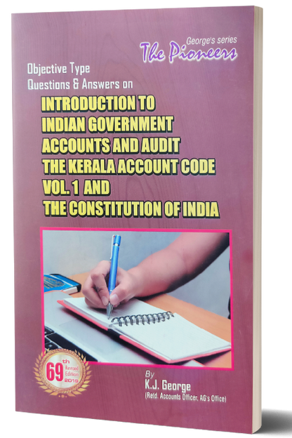 English Guide on Introduction to Indian Government Accounts and Audit. The Kerala Account Code Vol 1 & Constituition of India (2023 Edition)