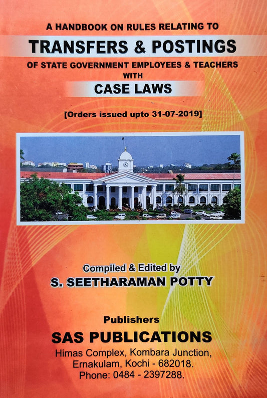 A Handbook On Rules Relating To Transfers & Postings Of State Government Employees & Teachers with case laws