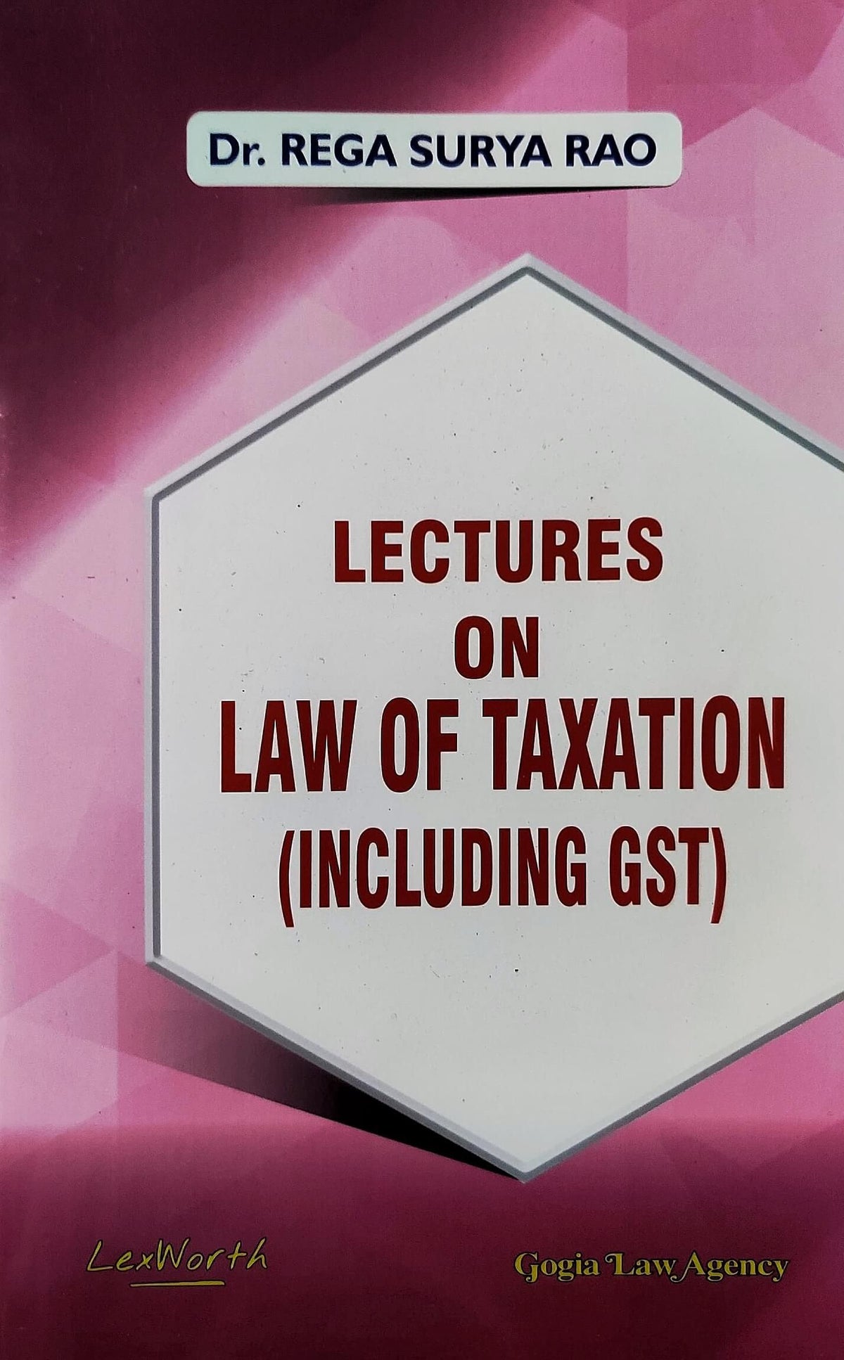 Lecture On Law Of Taxation (Including GST)