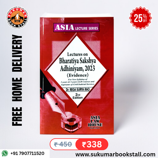 Rega Surya Rao's Law of Evidence Bharatiya Sakshya Adhiniyam | BSA Guide for LLB by Rega Surya Rao| Free Home Delivery