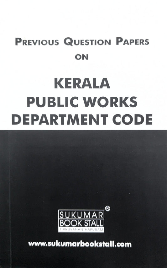 Previous Questions with Answers on Kerala Public Works Department Code (2012-2025) | PQ on KPWD Code | PWD Code