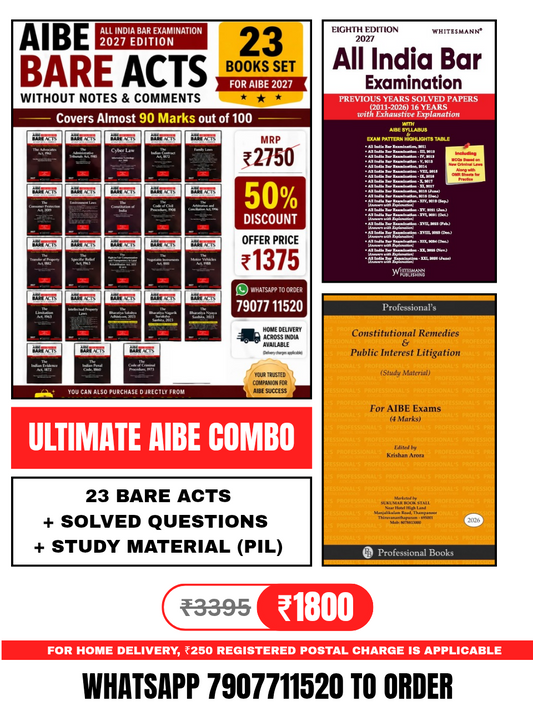 Ultimate AIBE Combo - 23 Bare Acts without Comments + AIBE Solved Previous Questions (2011-2026) + Study Material for Constitutional Remedies & Public Intrest Litigation