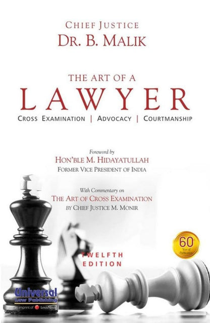 The Art of A Lawyer - By Chief Justice DR. B. Malik | Universal & LexisNexis | Latest Edition