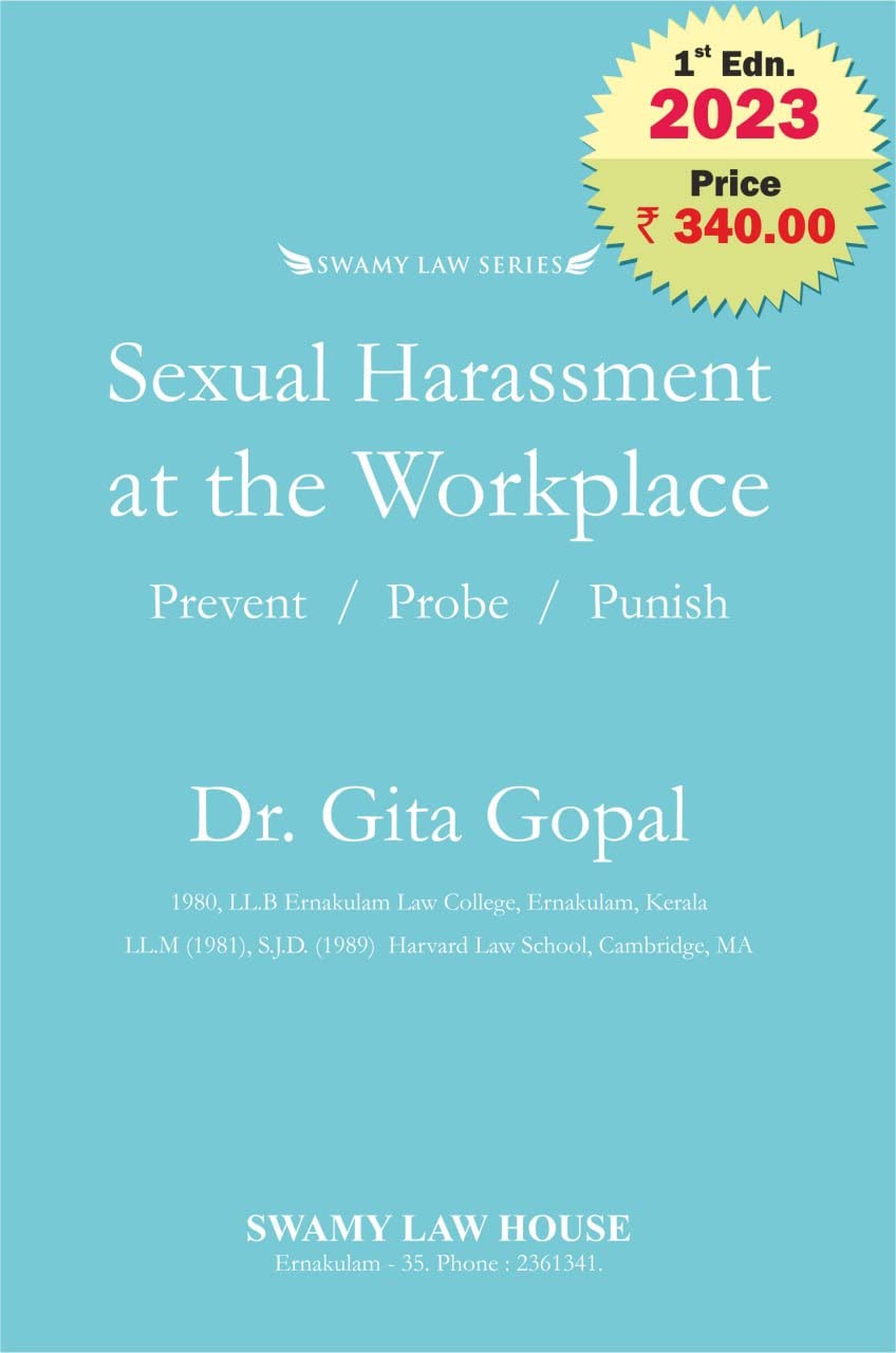 Sexual Harassment at the Workplace – Prevent, Probe, Punish by Dr. Gita Gopal – cover