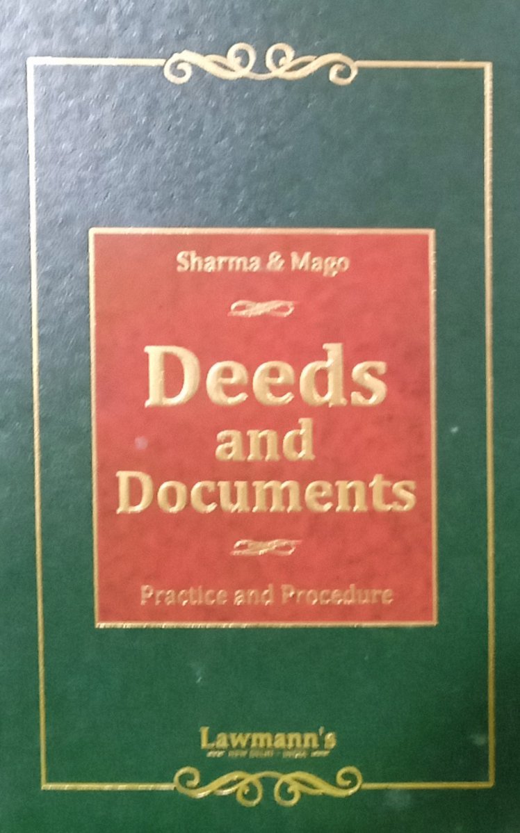 Deeds and Documents pratice by KM Sharma & SP Mago / Kamal publishers