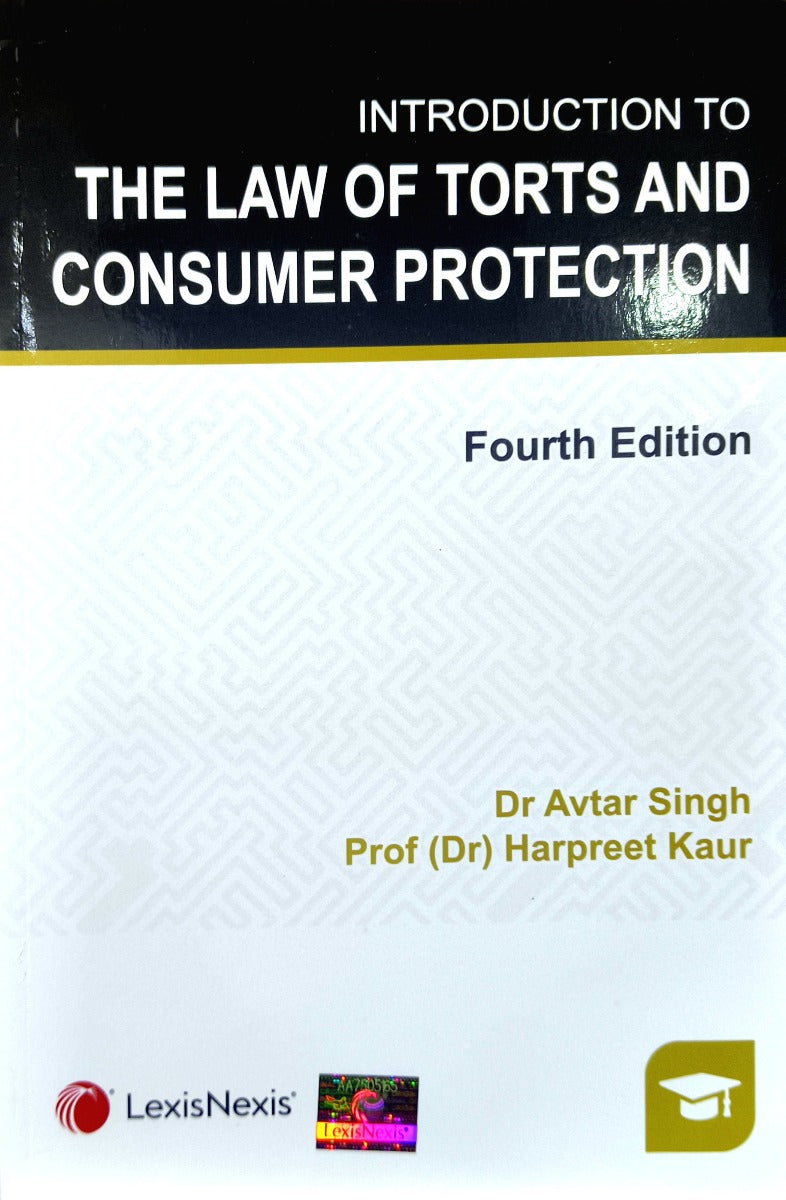Introduction to The Law of Torts and Consumer Protection by Dr. Avatar Singh| LexisNexis