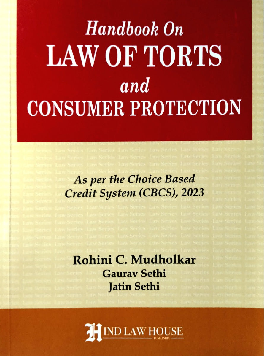 Guide for Law of Torts and Consumer Protection| Hindh Law House | Rohini C. Mudholkar