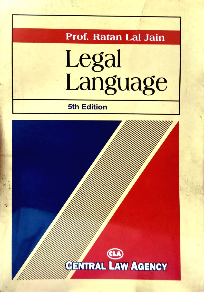 Legal Language by Prof. Ratan Lal Jain | Central Law Agency